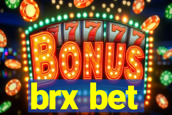 brx bet